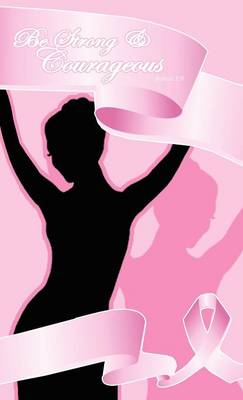 Breast Cancer Courageous - Christian Spiritual Journal