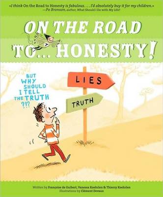On the Road to ... Honesty!