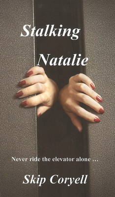 Stalking Natalie