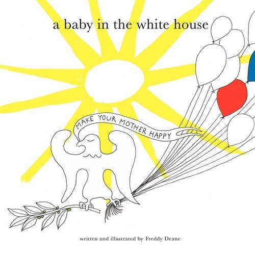 A Baby in the White House