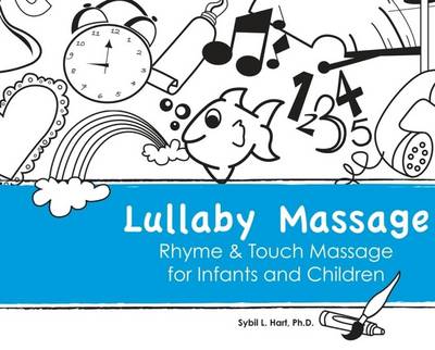 Lullaby Massage Rhyme and Touch Massage for Infants