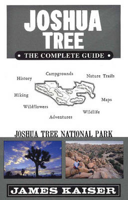 Joshua Tree: The Complete Guide