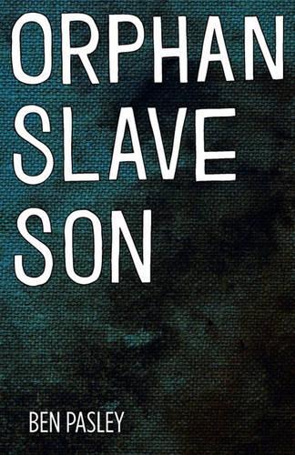 Orphan Slave Son