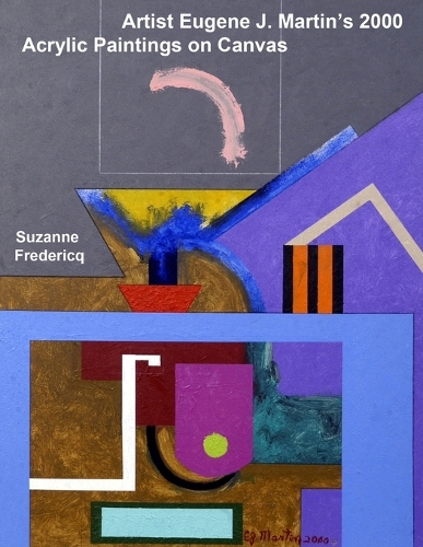 Artist Eugene J. Martin's 2000 Acrylic Paintings on Canvas