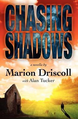 Chasing Shadows