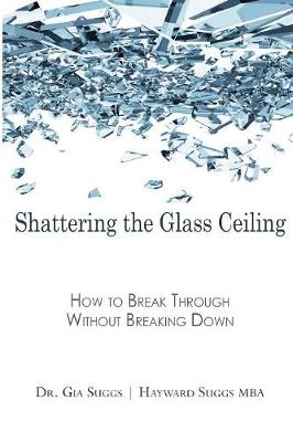 Shattering the Glass Ceiling