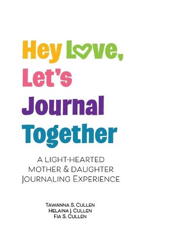 Hey Love, Let's Journal Together
