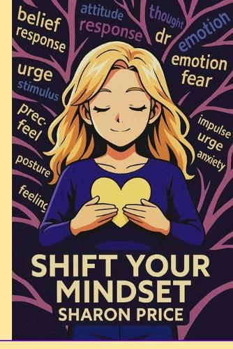 Shift Your Mindset