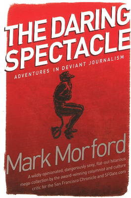 Daring Spectacle