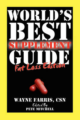 World's Best Supplement Guide