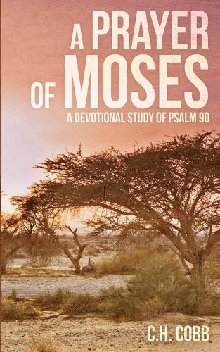 A Prayer of Moses
