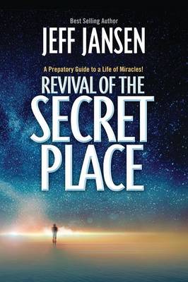Revival Of The Secret Place