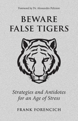 Beware False Tigers