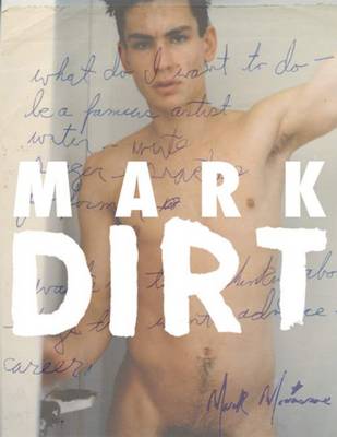 Mark Morrisroe - Mark Dirt