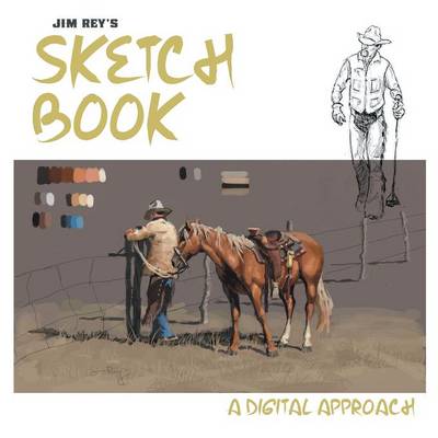 Jim Rey's Sketch Book