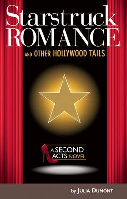 Starstruck Romance and Other Hollywood Tails