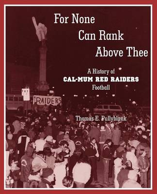For None Can Rank Above Thee