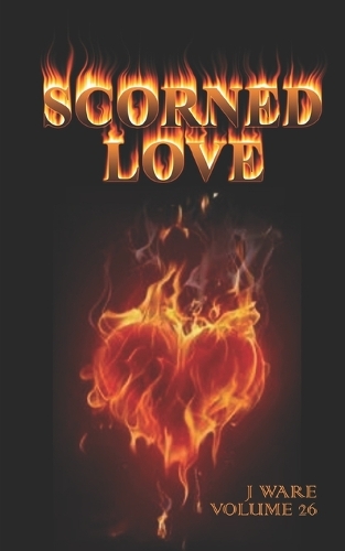 scorned love