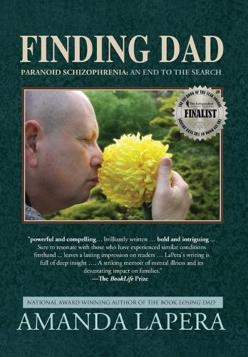 Finding Dad, Paranoid Schizophrenia