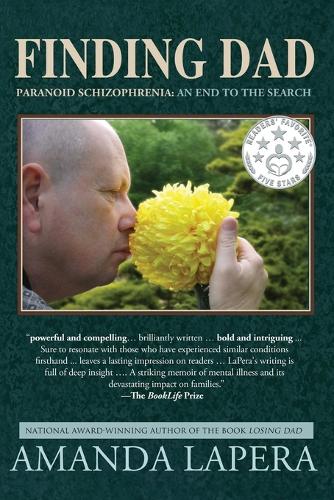 Finding Dad, Paranoid Schizophrenia