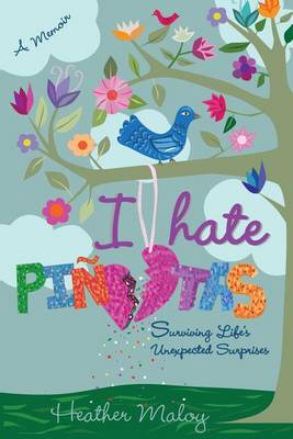 I Hate Pinatas