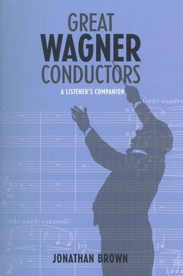 Great Wagner Conductors