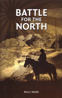 Battle for the North [Kimberley Trilogy #2]