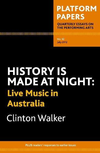 Platform Papers 32: History is Made at Night