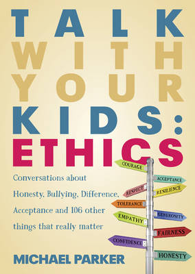 Talk with Your Kids: Ethics