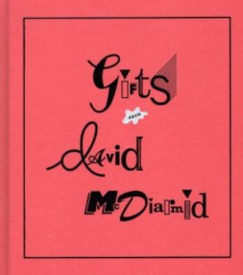 Gifts from David McDiarmid