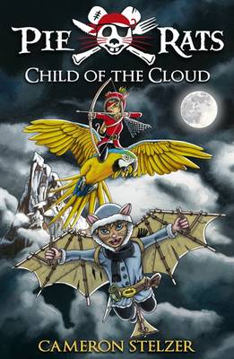 Pie Rats: Child of the Cloud