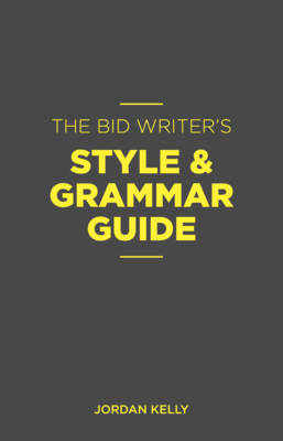 The Bid-writer's Style & Grammar Guide