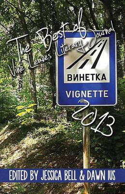 The Best of Vine Leaves Literary Journal 2013