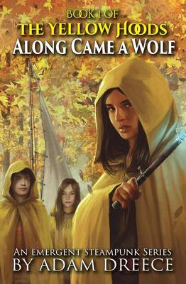 Along Came a Wolf
