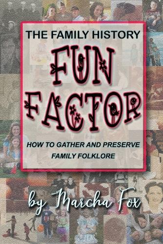 The Family History Fun Factor