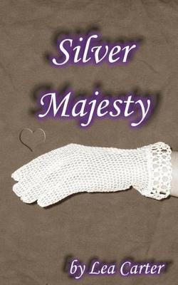 Silver Majesty