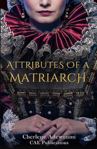 Attributes of a Matriarch