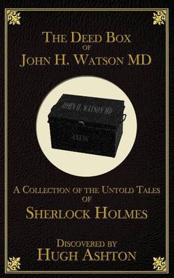 The Deed Box of John H. Watson MD