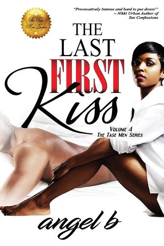 The Last First Kiss