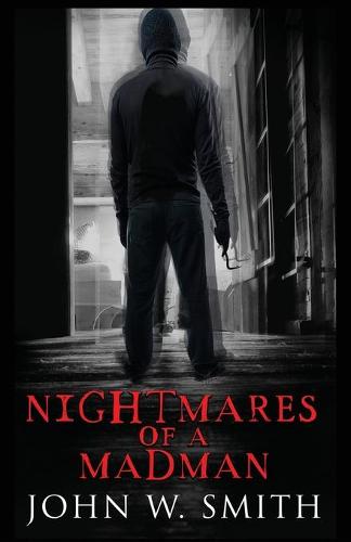 Nightmares of a Madman