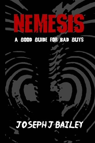 Nemesis - A Good Guide for Bad Guys