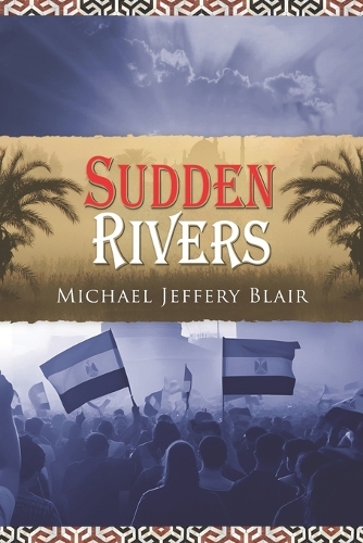 Sudden Rivers