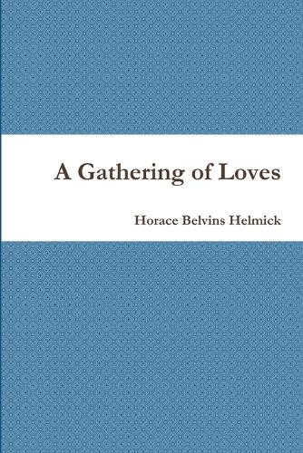 A Gathering of Loves