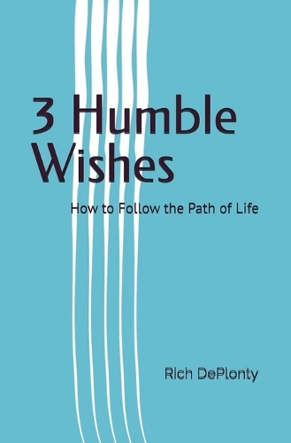3 Humble Wishes