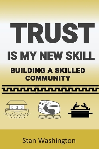 Trust is My New Skill