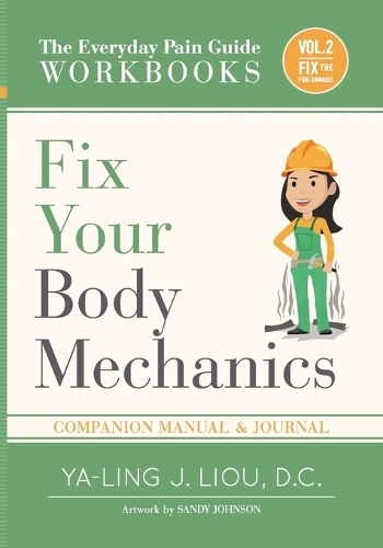 Fix Your Body Mechanics
