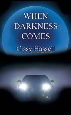 When Darkness Comes
