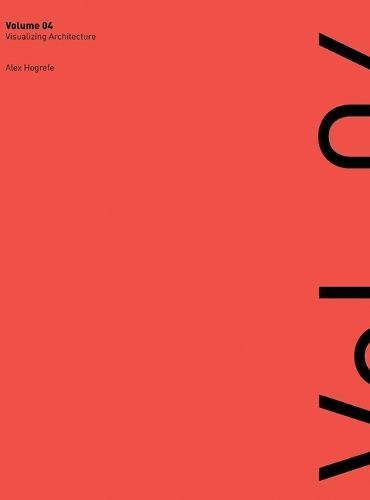 Visualizing Architecture Volume 4