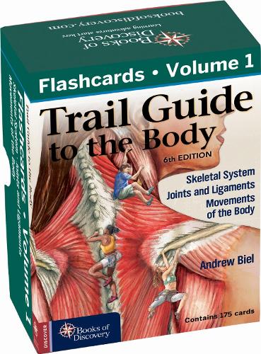 Trail Guide to the Body Flashcards Volume 1