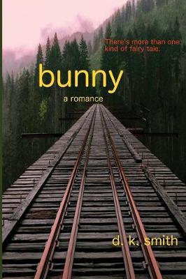 Bunny, a romance